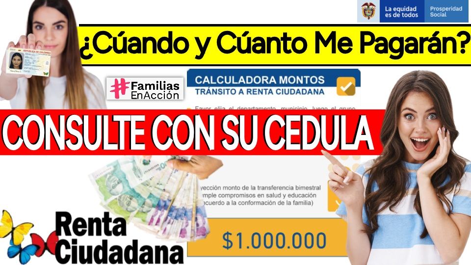 Subsidio Renta Ciudadana 2023: Consulte Con Su Cédula Cuándo Y Cuánto Le Pagaran