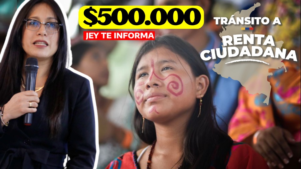 Prosperidad Social anuncia Pago de 500 mil de la Renta Ciudadana para la Comunidad Wayúu en la Guajira Jey te informa