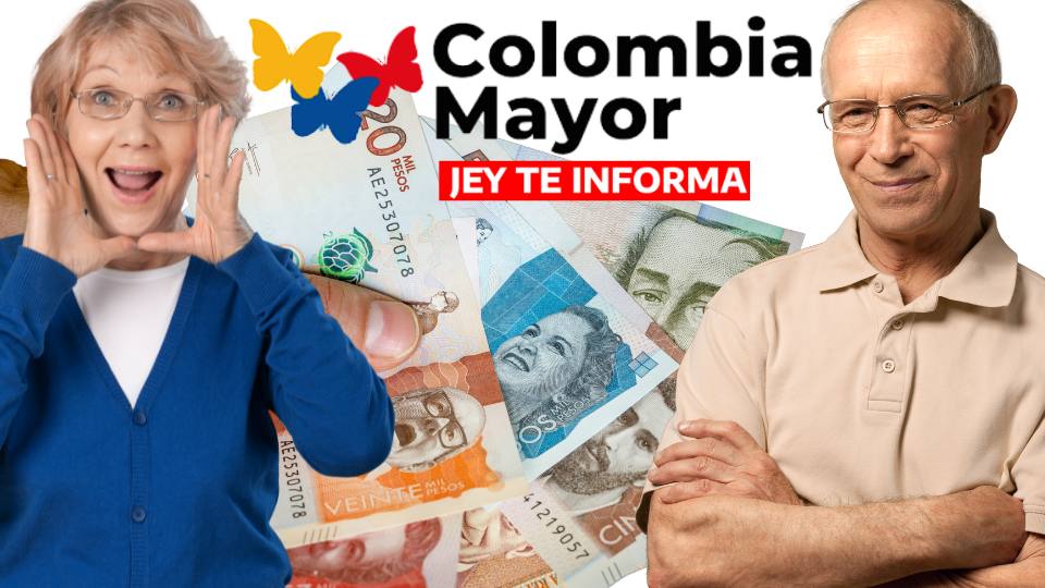 Jey te Informa: ¿Cuándo Pagan Colombia Mayor en Noviembre? JEY TE INFORMA