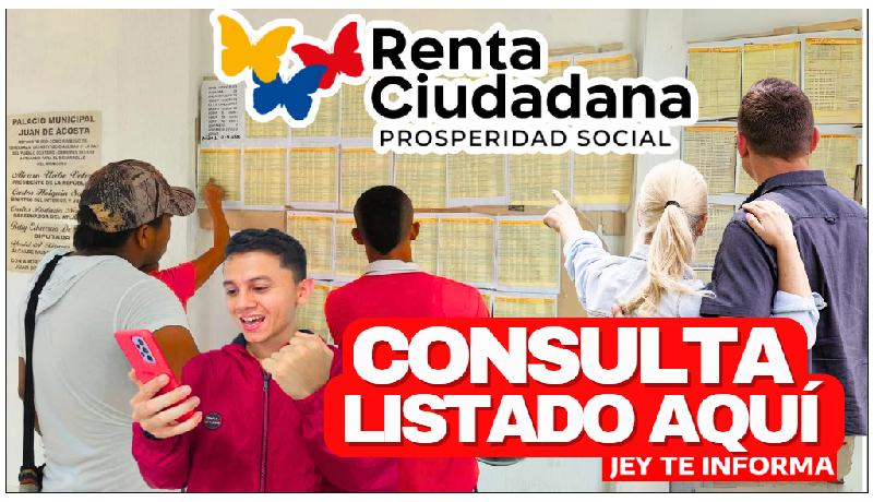 Cómo Consultar el Listado de Beneficiarios Renta Ciudadana 2024 por Municipio JEY TE INFORMA