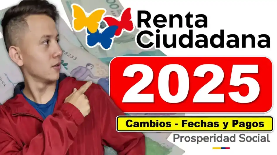 Fechas y pagos de renta ciudadana 2025