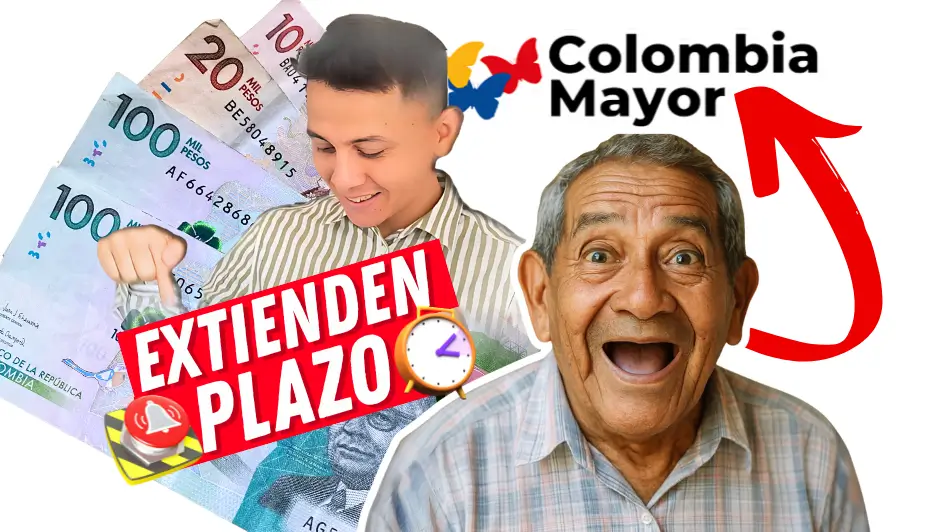 plazo de cobro de Colombia Mayor Jey te Informa nueva fecha