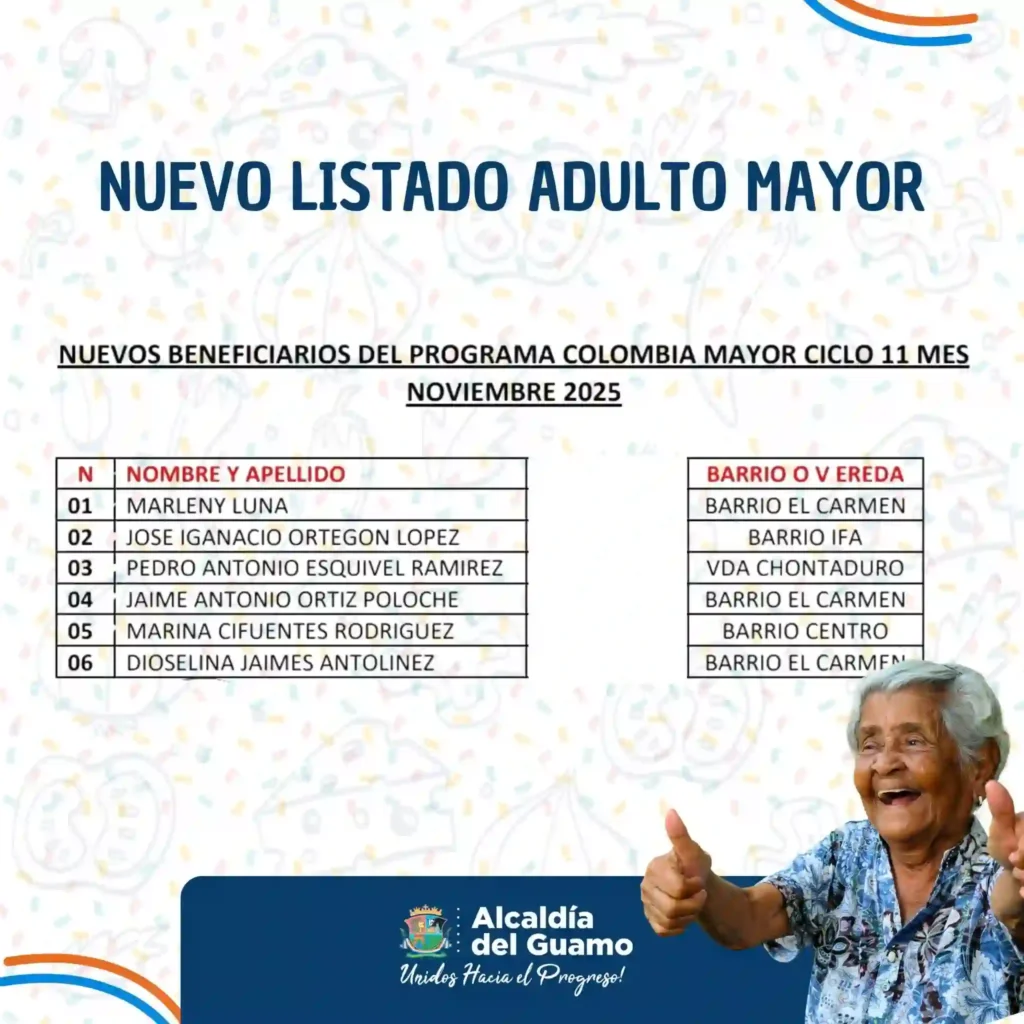 ¡Atención! Hacen oficial la entrada de nuevos beneficiarios Colombia Mayor en noviembre 4 Alcaldia del Guamo Beneficiarios Colombia Mayor