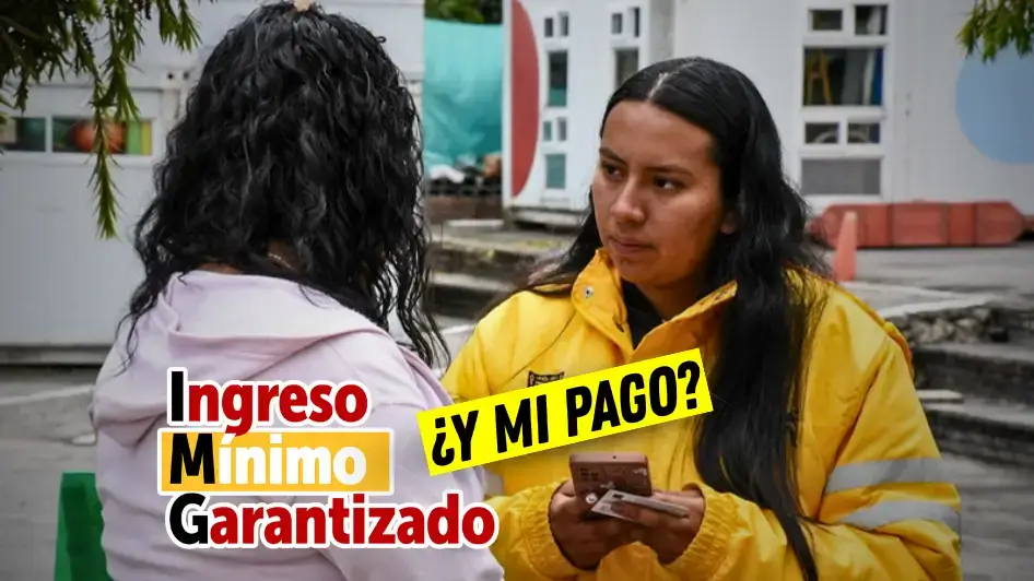 ¿Por qué no ha llegado el pago del Ingreso Mínimo Garantizado? 1 no ha llegado el pago