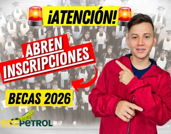 Inscripciones abiertas para becas Ecopetrol del programa “Bachilleres Ecopetrol”: convocatoria para otorgar 100 becas.