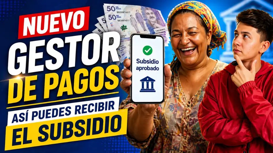Nuevo Gestor de Pagos de Prosperidad Social