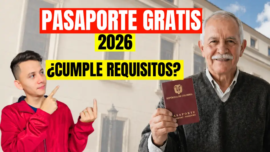 Pasaporte gratis en Colombia 2026: estos son los requisitos clave para acceder al beneficio sin costo.