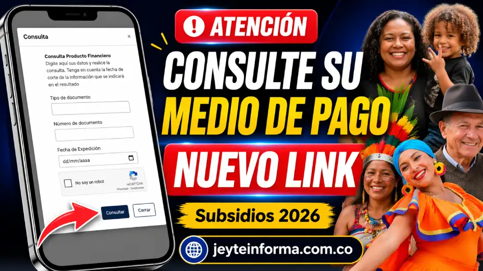 Nuevo link para consultar su medio de pago de subsidios en 2026