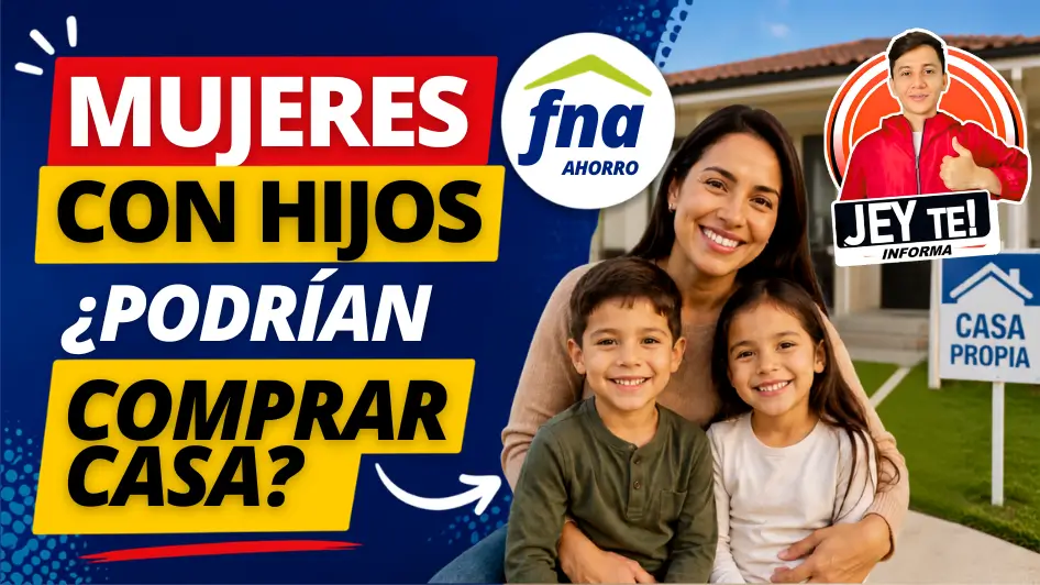 Mujeres con hijos pueden acceder a créditos para vivienda nueva o usada a través del Fondo Nacional del Ahorro para comprar casa propia.