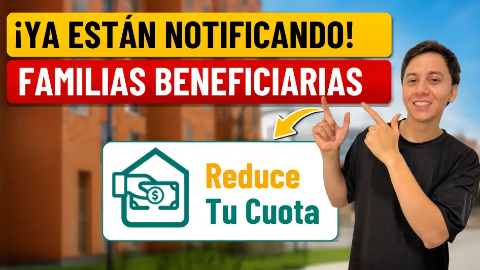 Notificación a familias beneficiarias de Reduce tu Cuota en Bogotá