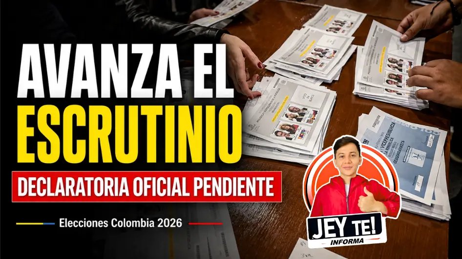 Escrutinio de las elecciones presidenciales 2026 avanza en Colombia con revisión de votos y declaratoria oficial pendiente