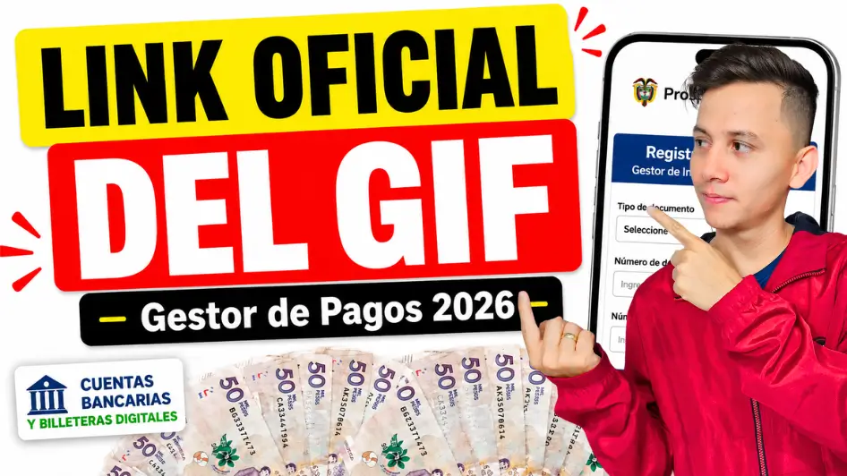 Link del GIF Gestor de Pagos 2026 para registrar cuenta bancaria o billetera digital.